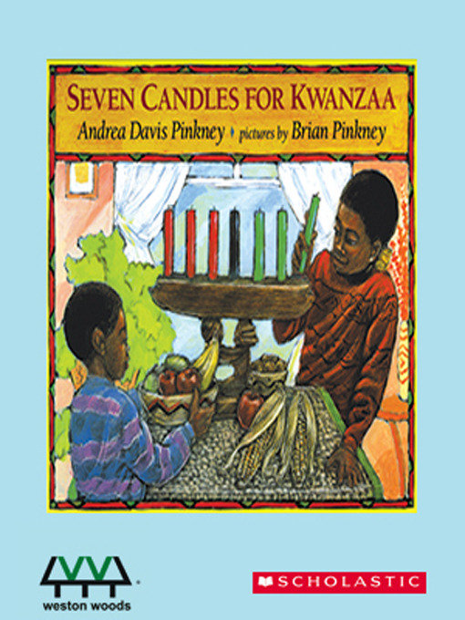 Seven Candles for Kwanzaa Chicago Public Library